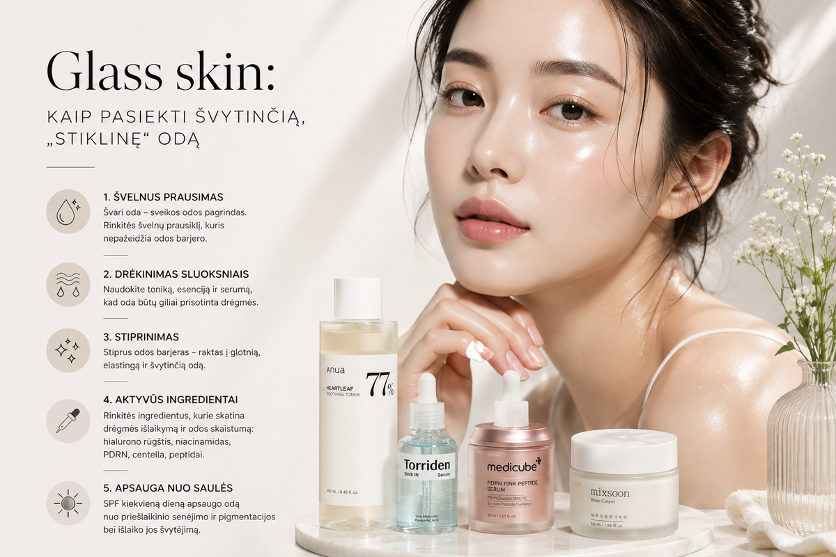 Glass skin: kaip pasiekti švytinčią, „stiklinę" odą