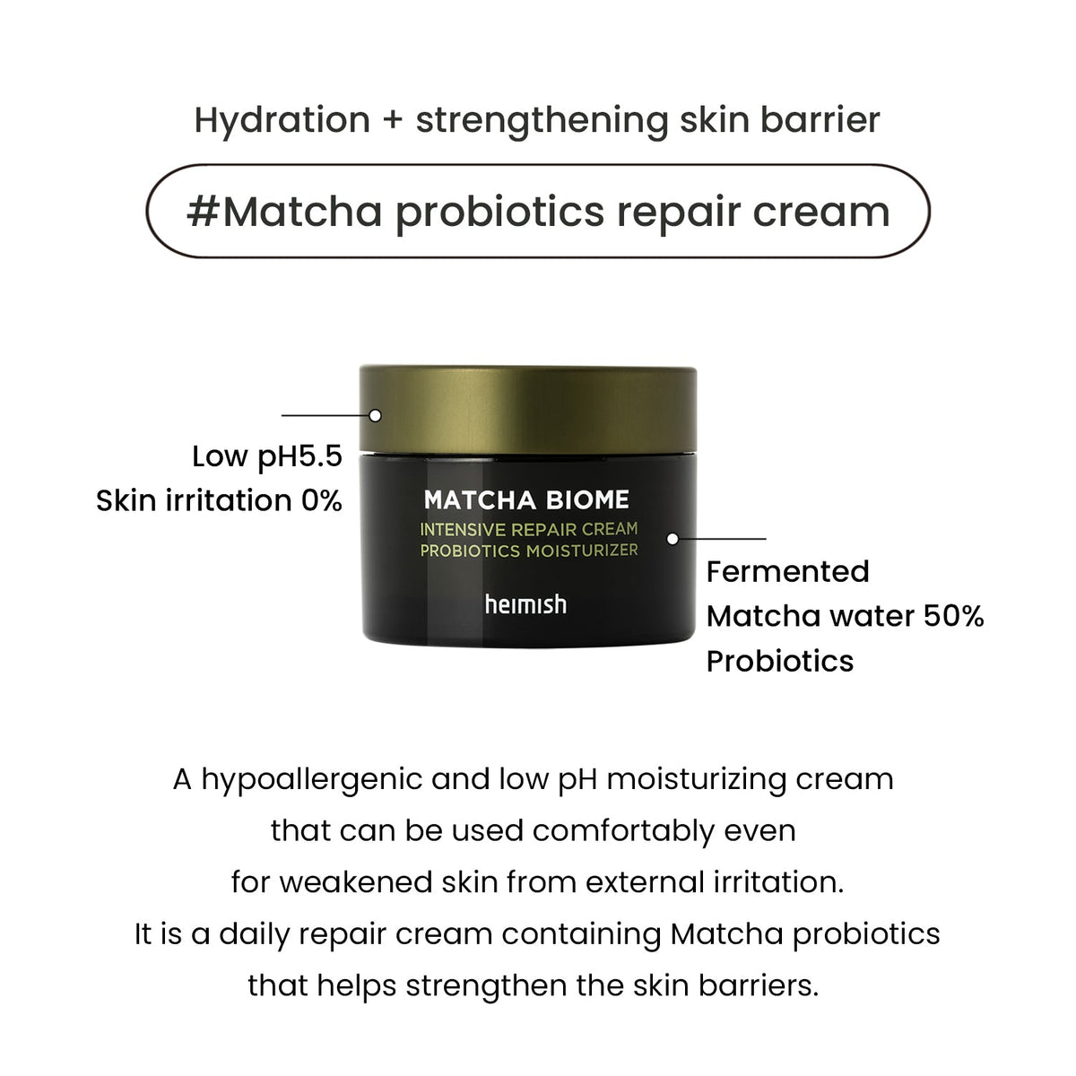 Heimish Matcha Biome Intensive Repair Cream, 50ml – papildomas gamintojo vaizdas